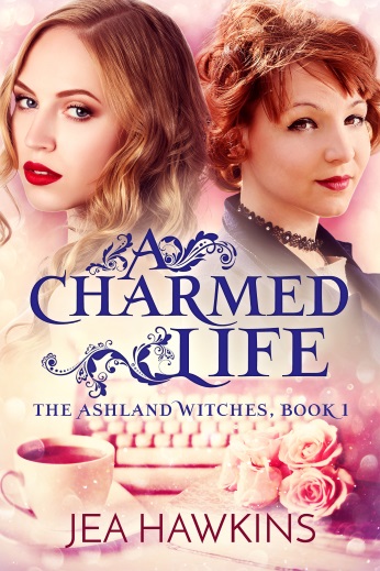 A Charmed Life by Jea Hawkins