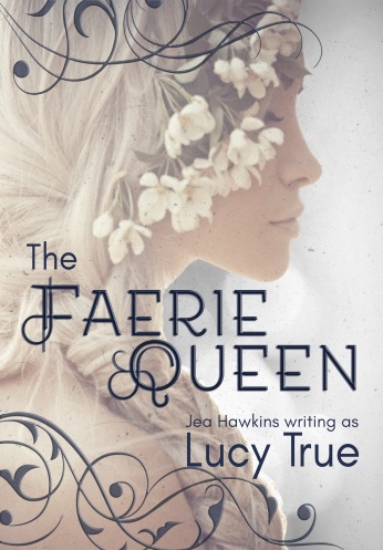The Faerie Queen by Lucy True